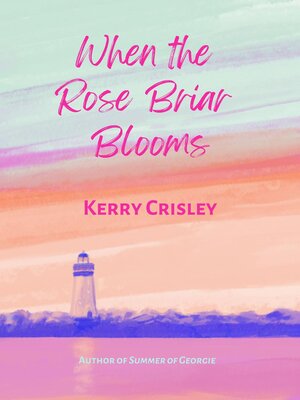 cover image of When the Rose Briar Blooms